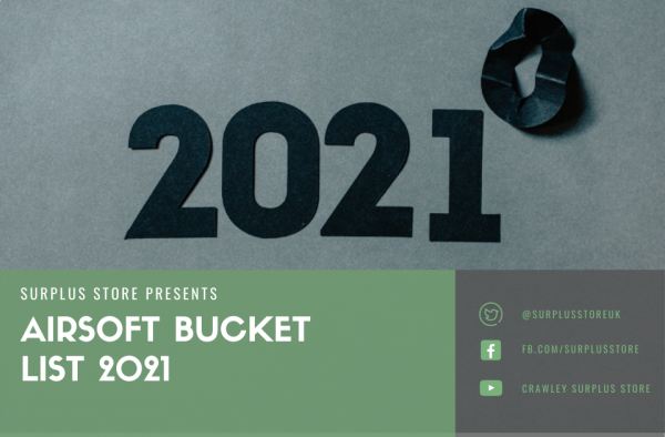 Airsoft Bucket List 2021