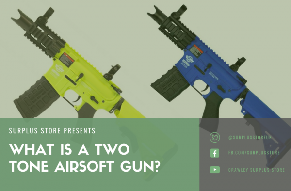 What is a Two Tone Airsoft Gun?