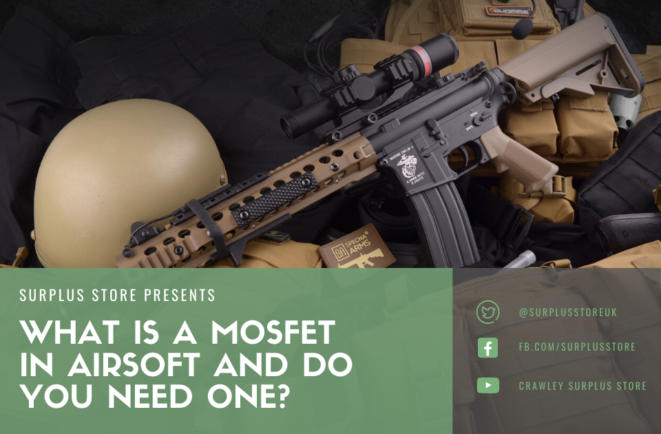 What is a MOSFET in Airsoft and Do You Need One?