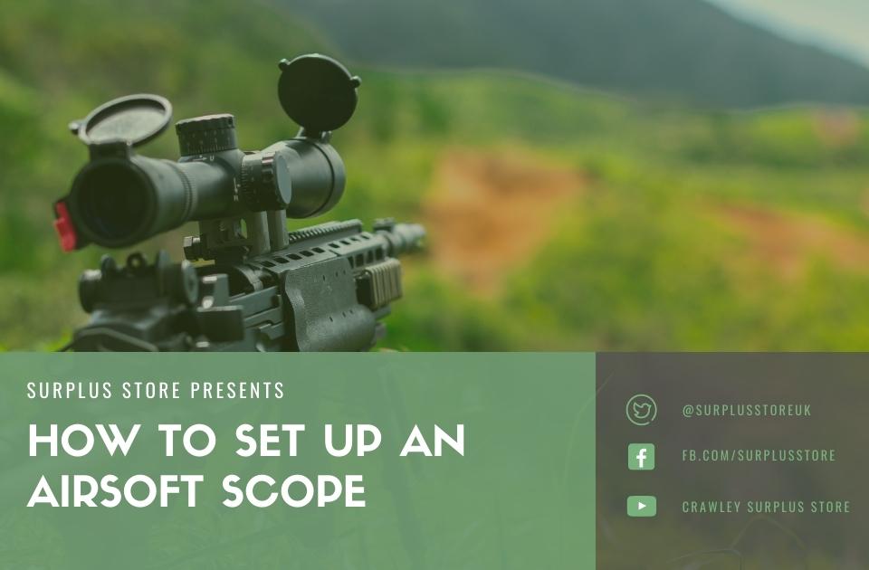 How to Set Up an Airsoft Scope