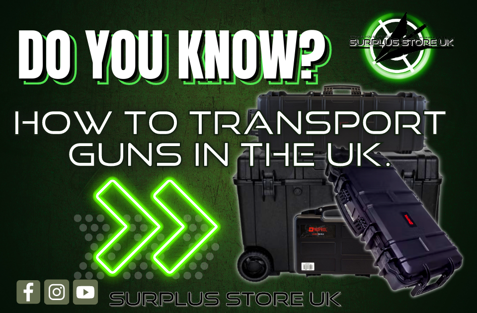 How to Transport Airsoft Guns in the UK Surplus Store