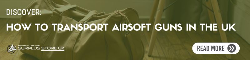 Discover: How to Transport Airsoft Guns in the UK by Surplus Store