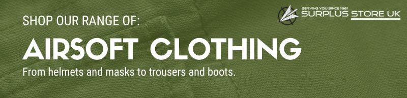 shop our range of airsoft clothing at Surplus Store