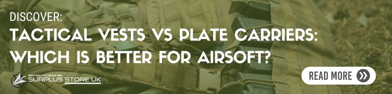 Discover: Tactical Vests Vs Plate Carriers: Which is Better For Airsoft? Read More at Surplus Store