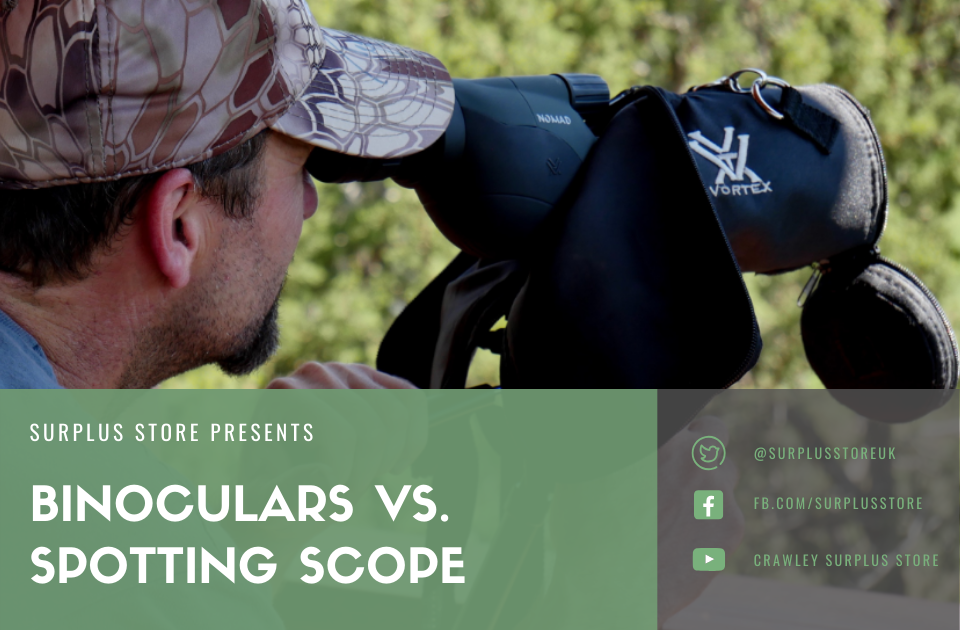 Binoculars vs spotting scope